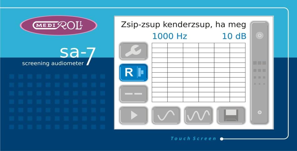 2.2./ KEZELŐ SZERVEK, CSATLAKOZÓK ISMERTETÉSE. Az Sa 7 audiométer előlapját az 1. ábra mutatja. A készüléket a színes kijelzőn található érintésérzékeny fólián keresztül kell kezelni. 1.ábra. A 2.