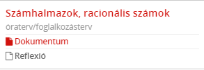 Dokumentumok listája A listában a portfólióhoz (a pedagógus által) korábban feltöltött, vagy az intézményi dokumentumok találhatók.