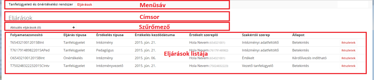 4 Kezdőképernyő: Eljárások listája Az alkalmazásba történő belépés után az érvényes eljárások listája jelenik meg.