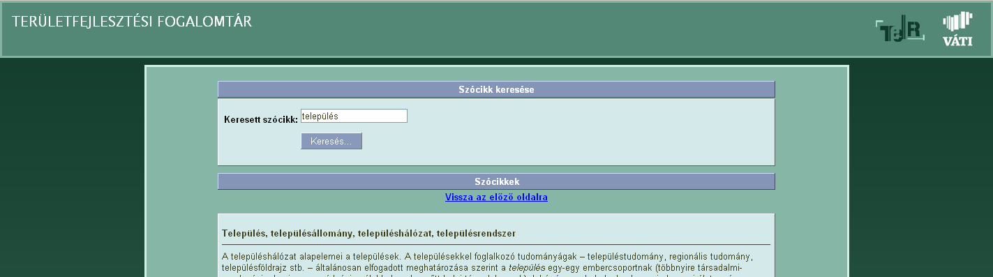 Területfejlesztési fogalomtár A fogalomtár MediaWiki alkalmazásként alkalmas a