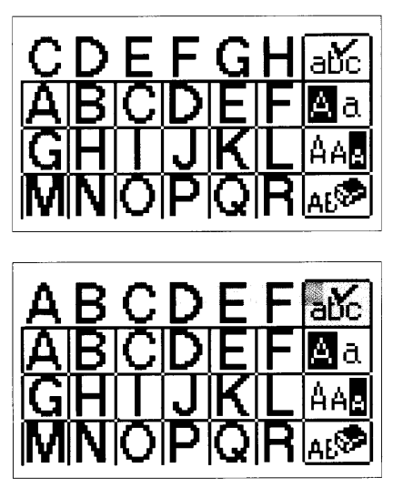 Szavak kialakítása Példa: Gyakorolja az ABCDEFGH betűkkel. 1. Nyomja meg az abc gombot.