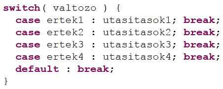Vezérlési szerkezetek If-else if - else, valamint switch Szegedi