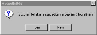 Az Új gépjármű értékesítés ablakban a foglalás alól felszabadításra váró gépjármű kiválasztását, majd a Foglalás felszabadítás ( jelenik meg (22. ábra).