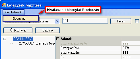 EEVR Bázisrendszer DigiTerra EIR v5 alrendszer Felhasználói kézikönyv Bizonylat fej adatai: A rendszer által vezetett belső bizonylat azonosító (ID): automatikus növekvő sorszám Bizonylatszám: a