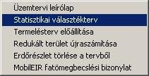 8.1.2.2. Fakitermelési terv készítése A fakitermelési terv készítése az ERDŐGAZDÁLKODÁS/Fahasználat/Fakitermelési terv menüponttal indítható.