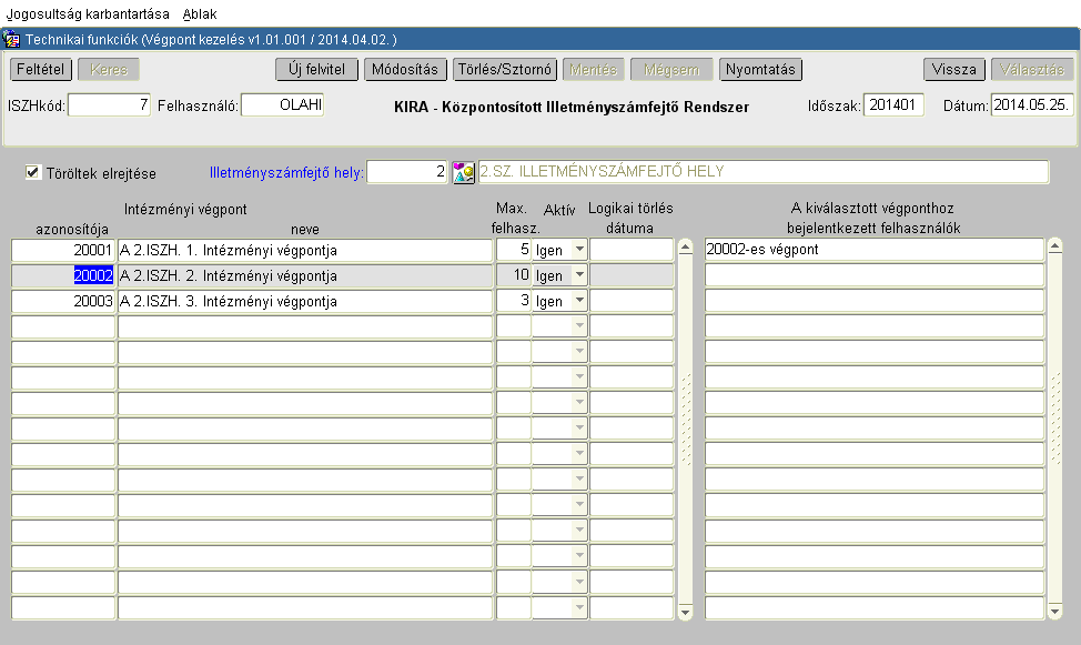 Intézményi végpontok karbantartása Menüpont: Technikai funkciók / Végpont kezelése Az Illetmény számfejtő hely mező határozza meg, hogy a program az alatta lévő blokkban mely számfejtő hely