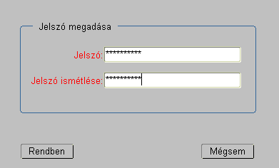 Kötelező a teljes nevet megadni, a többi adat opcionális. Mentéskor bekéri a jelszót, amit duplán kell beírni, A jelszó nem lehet üres, betűket és számokat tartalmazhat max.20 karakter hosszan.