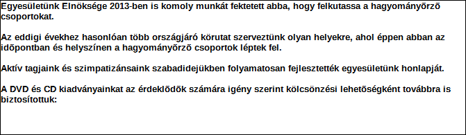 1. Szervezet azonosító adatai 1.1 Név 1.2 Székhely Irányítószám: 2 3 5 1 Település: Alsónémedi Közterület neve: Árpád Közterület jellege: utca Házszám: Lépcsőház: Emelet: Ajtó: 10. 1.3 Bejegyző határozat száma: 1.