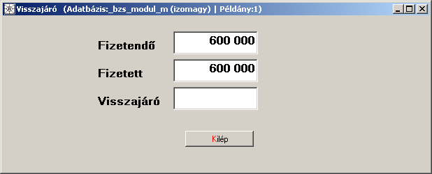 Pénztárbizonylat felírása után a program kiszámítja a visszajáró összeget is (ha be van kapcsolva a rendszerkapcsoló lásd. 1.2.