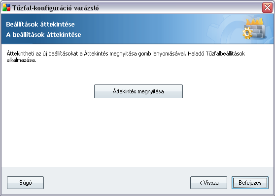 Az Aktuális profil választása panel az elozoekben beállított Tuzfal konfigurációról tájékoztat. Mielott bezárja a Tuzfal-konfiguráció varázslót, ki kell választania a számítógépen használandó profilt.