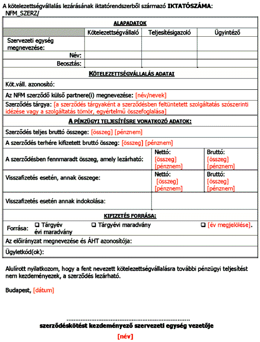 HIVATALOS ÉRTESÍTŐ 2015. évi 64. szám 7313 8. melléklet a 41/2015. (XII. 23.) NFM utasításhoz 8.