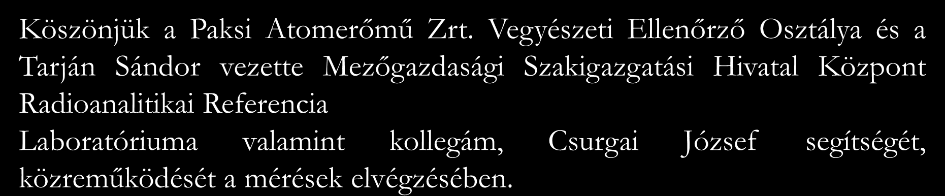 Köszönjük a Paksi Atomerőmű Zrt.