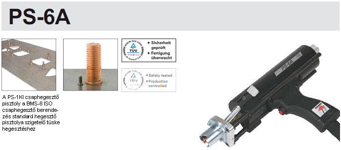 A felhasználóbarát PS-6A típusú automata csaphegesztő pisztoly kiválóan alkalmas a magas minőségű hegesztések létrehozására.