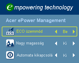 16 Acer Empowering Technology Empowering gomb Az Acer Empowering gomb három egyedülálló Acer funkciót biztosít:"acer eview Management", "Acer etimer Management" és "Acer epower Management".