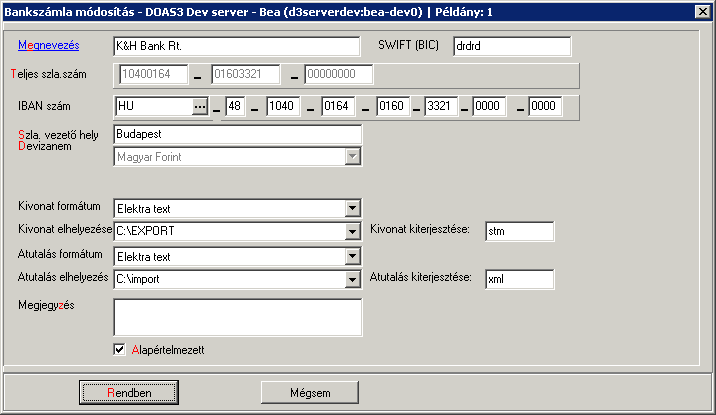 Pl. Magyar megjelenítés IBAN: HU99 5888 9999 3456 6789 1234 6789 Belföldi 58889999-34566789-12346789 Szlovák megjelenítés: IBAN SK63 7500 0000 0006 0254 9623 Belföldi