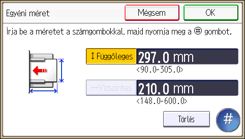 9. Papír és festékkazetta behelyezése Egyéni papírméret megadása a kezelőpanel használatával 1. Nyomja meg a [Felhasználói eszközök/számláló] gombot. CMR633 2. Nyomja meg a [Papíradag.