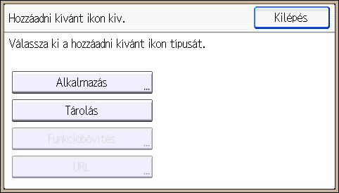 A [Kezdőképernyő] használata 3. Nyomja meg a [Kezdőképernyő szerk.] gombot. 4.