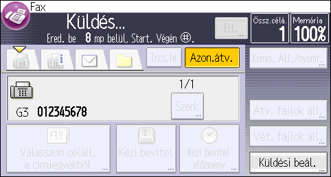 Átvitel a célállomás csatlakozásának ellenőrzése közben (azonnali átvitel) Eredeti példányok küldése az expozíciós üveglap használatával (azonnali átvitel) 1. Nyomja meg az [Azon.átv.] gombot. 2.
