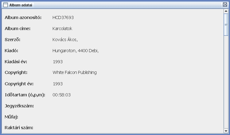 26. kép: Album adatai A rendszer az összes rendszerbe bevitt alapadat megjelenítésén túl lehetőséget biztosít a képek nagy méretű megjelenítésére, illetve az Internetes linkek valamilyen böngészőn
