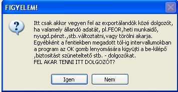 Az üzenetet le ok -va az ABEVJava program megnyílik. NAV 141041 bejelentés Ebben a menüpontban kell a NAV felé történő adatszolgáltatásokhoz, T1041 bejelentő nyomtatványhoz az adat átadást elvégezni.