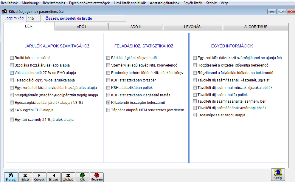 3. Összevonandó jövedelemként adózó bérleti díj, 14 % EHO fizetési kötelezettséggel, 10 %-os vélelmezett költséghányad alkalmazásával BÉR kartonfülnél a beállítás: ADO I kartonfülnél 4.