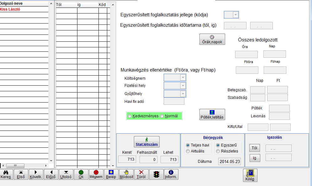 hogy a program ezt kiszámítsa, nyilvántartsa le kell futtatni az átlagos statisztikai állomány számító programot. Az gomb használatával ez megtörténik.