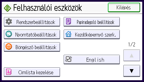 1. Kezdeti lépések Ez a rész tartalmazza a nyomtató [Felhasználói eszközök] képernyőjén rendelkezésre álló beállításokat.