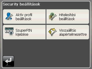 Utólagos beállítások elvégzése Ha már adott meg jelszót vagy ujjlenyomatot és utólag beállítást akar végezni ill. a jelszót módosítani, akkor indítsa el a Security funkciót.