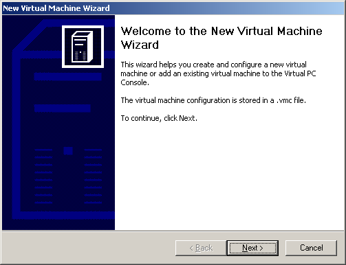 A Virtual PC 2007 első indítása Létre kell