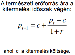 Befolyásolja a megújuló erőforrások kitermelését Az erőforrás helyettesíthetősége Esetleges monopolhelyzet Mennyit tudunk kitermelni belőle (mennyi van?) Szezonalitás (pl.