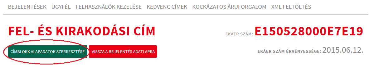 A Bejelentés adatlap tartalmazza az összes fő információt, ami a bejelentéshez rögzítésre került. Az árura vonatkozó információk a képernyő alján láthatóak.