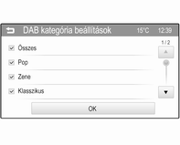 28 Rádió DAB lehetőség menüjében (lásd alább). Közeli frekvenciákon sugárzó állomások által okozott interferencia (olyan jelenség, mely jellemző az AM és FM vétel esetén) nem fordul elő DAB vételnél.