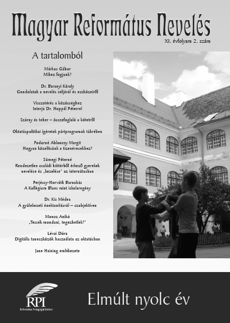 MRN 2010/2 Elmúlt 8 év N yolc esztendő, ha húsz év távlatában nézzük, nagyon sok, sok lehetőség, amelyet ki lehet(ett volna) használni, és amelyet el lehet szalasztani.