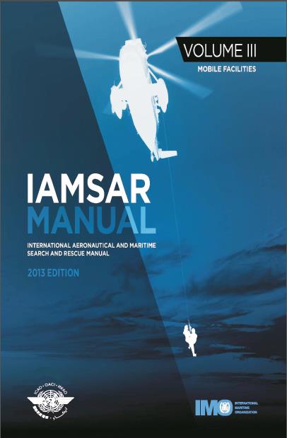 ICAO Doc 9731 International Aeronautical and Maritime S&R Manual Vol I: