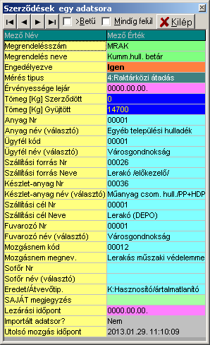 52/22 Jármű Mérlegelő Program METRISoft KFT A táblázatból a mérlegelési naplóba/bizonylatokra a szerződéstörzs kód és név adatmezője kerülhet átvételre, az összes többi adatmező a séma beállításokat