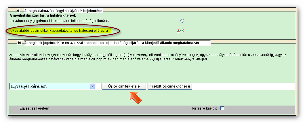 Amennyiben az 1. blokk első vagy második opcióját, valamint a 9. blokk második opcióját választotta, akkor a 10.