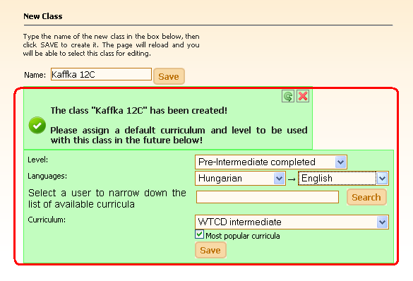 3.3.2 Activation A tanulók fizetési aktiválása, ha a tanár, nyelviskola fizeti a wtcd díját. 3.3.3 My users A tanárhoz tartozó diákok és kapcsolódó tanárok adminisztrációja 4 Classes 4.