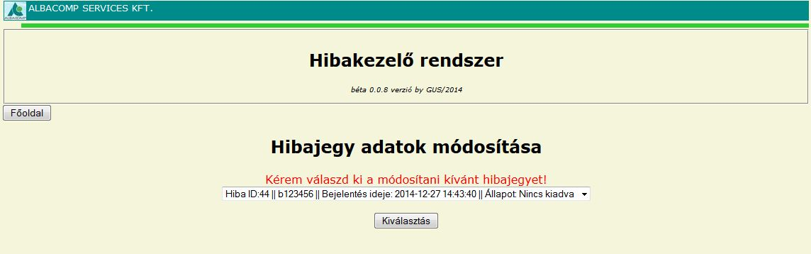 22. ábra A kiválasztás gomb után meghívott űrlapon elvégezhetők a szükséges módosítások.