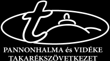 Pannonhalma és Vidéke Takarékszövetkezet 9090 Pannonhalma Dózsa Gy. u. 1. www.phalmatksz.hu Tájékoztató (hirdetmény) a panaszok kezeléséről és más fórumokhoz történő bejelentésről Tisztelt Ügyfelünk!