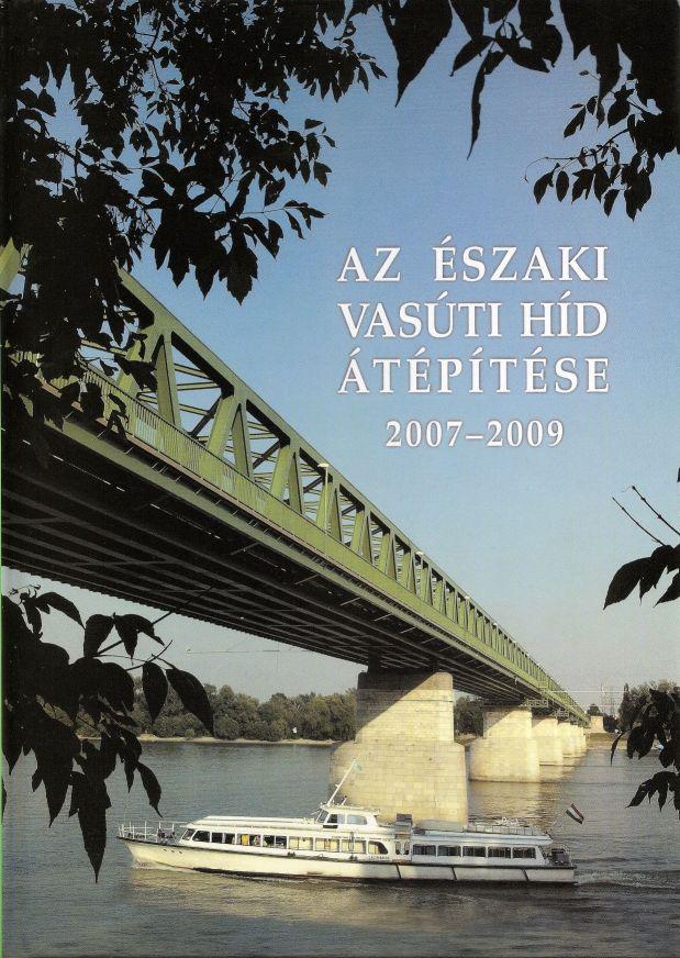 1994 Hegesztett vasúti hidak építésének 30 éve