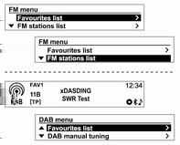 Infotainment rendszer 107 Maximum 3 Kedvencek oldal menthető és minden oldal maximum hat rádió vagy DAB adót tárolhat.