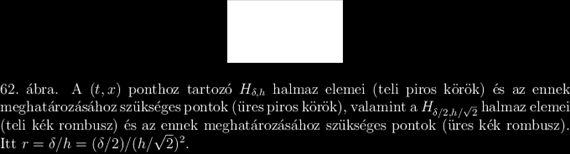 nem nulla kezdeti feltételből indítunk, azonos kellene, hogy legyen, de ez nem állhat fenn, mert az utóbbi a (291) formula miatt valahol pozitív lesz.