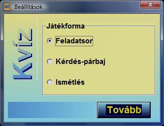 7 A tantárgyi programok kezelési útmutatója A kérdések kiválasztása a Kezdés gomb lenyomásával indul (ENTER nyomására is).