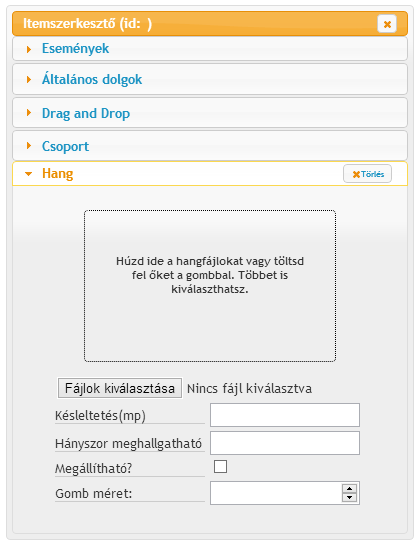 hang). Ha az érték -1, akkor a hang nem indul el automatikusan, azt a feladatot megoldónak kell a lejátszóban elindítani.