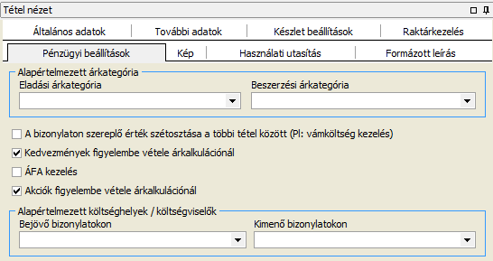 Raktárkezelés Felviteli segédlet Bejövő raktár; Kimenő raktár A cikk bejövő és kimenő raktárának megadása legördülő listából a Raktárak törzsből.