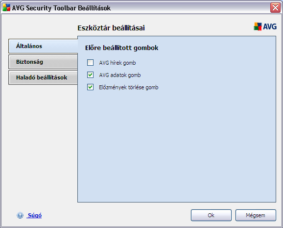 Ezen a lapon meghatározhatja, hogy mely gombok jelenjenek meg vagy legyenek elrejtve az AVG Biztonság eszköztár panelen: o AVG hírek gomb - ez az opció az AVG hírek gombot jeleníti meg.