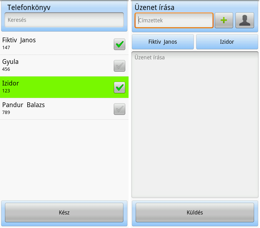 16. ábra Az alkalmazás telefonkönyvéről és két hozzáadott névjegyzékről készült képernyőkép A fenti ábra baloldalán az alkalmazás telefonkönyve látható.