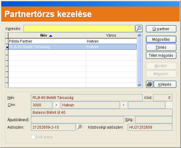 16 Házipénztár 9. ábra - 'Partnertörzs kezelése' képernyő 3.7. Pénztár törzs kezelése A könyvelt pénztárak adatait vihetjük fel a pénztártörzsbe. Egy pénztár módosítható és törölhető.