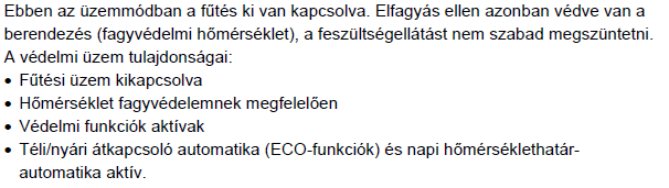 4.5. Automatikus üzem 4.6. Folyamatos Komort Csökkentett üzem 4.7Fagyvédelmi üzem 4.8.