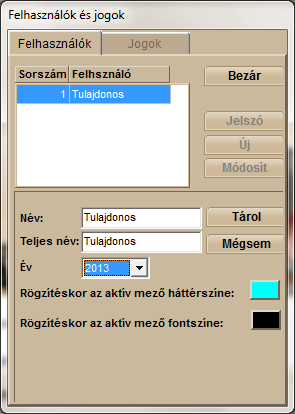 A felhasználók és jogok menüben az évnél legördítjük a korábban megnyitott 2013. évet.